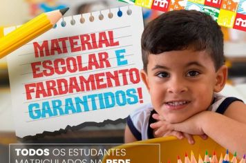 Material escolar e fardamento garantidos!